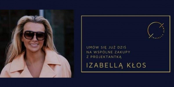 Zakupy z projektantką Izabellą Kłos - relacja